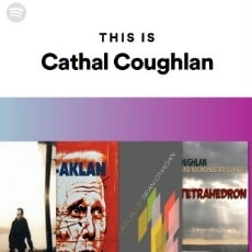 Spotify - This is Cathal Coughlan